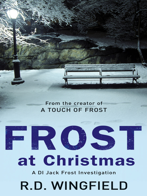Title details for Frost At Christmas by R D Wingfield - Available